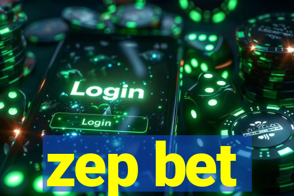 zep bet